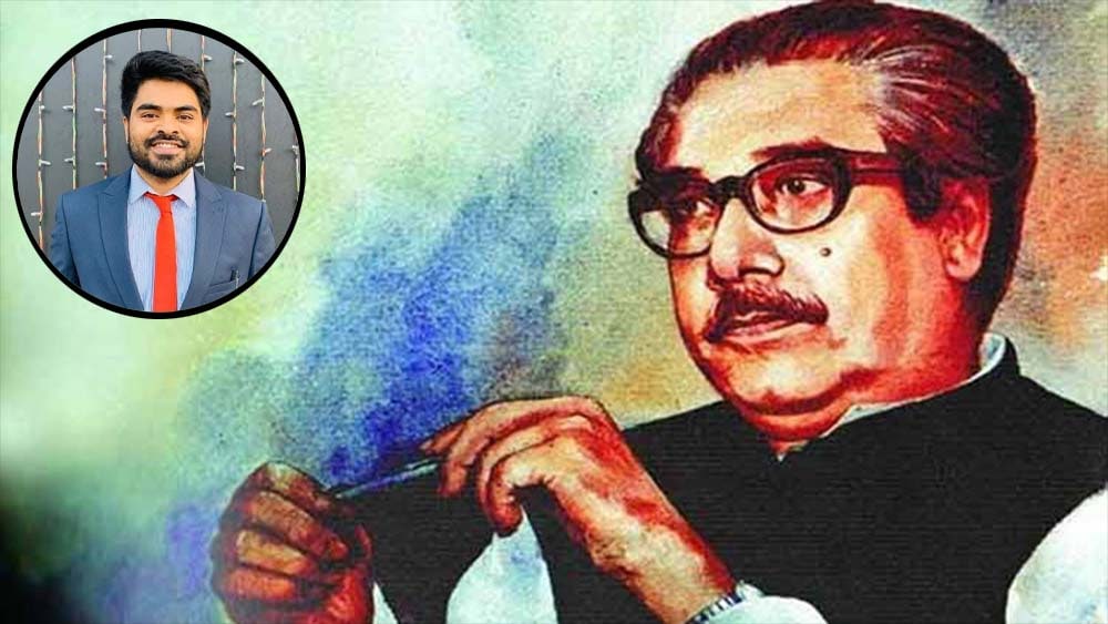 বঙ্গবন্ধু : বাঙালি জাতির রাজনৈতিক প্রতিষ্ঠাতা